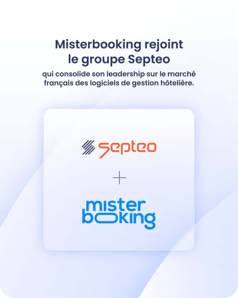 Misterbookign intègre le groupe septeo et renforce sa branche hospitality